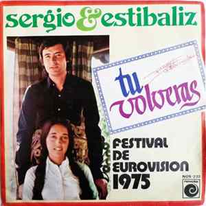 Sergio Y Estibaliz - Tu Volveras - Festival De Eurovision 1975 FLAC