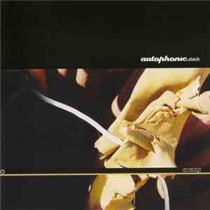 Autophonic - Slack FLAC