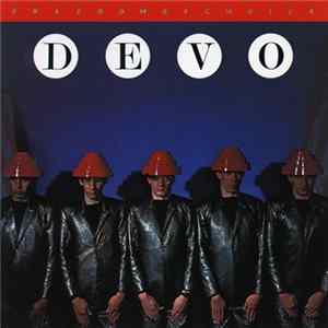 Devo - Freedom Of Choice FLAC