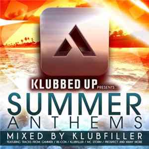 Various - Klubbed Up Presents Summer Anthems FLAC