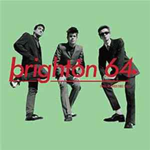 Brighton 64 - Fotos Del Ayer (1982-1987) FLAC