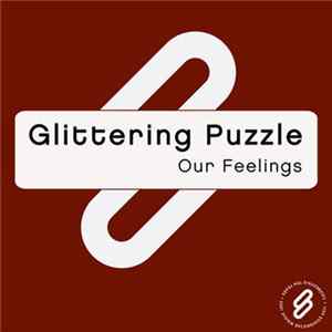 Glittering Puzzle - Our Feelings FLAC