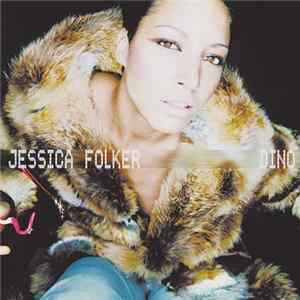Jessica Folker - Dino FLAC