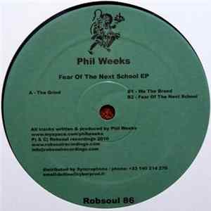 Phil Weeks - Fear Of The Next School EP FLAC