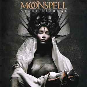 Moonspell - Night Eternal FLAC