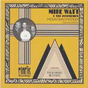 Mike Watt & The Secondmen - Mountain Mystery FLAC