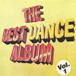 Various - The Best Dance Album Vol. 1 FLAC