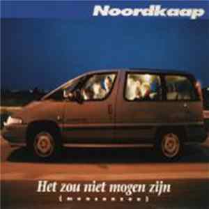 Noordkaap - Het Zou Niet Mogen Zijn (Mensenzee) FLAC