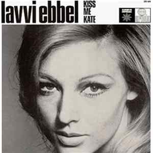 Lavvi Ebbel - Kiss Me Kate FLAC