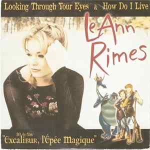 LeAnn Rimes - Looking Through Your Eyes & How Do I Live FLAC