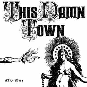 This Damn Town - This Time FLAC