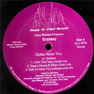 Gary Wallace Presents Ecstasy - Gotta Have You FLAC