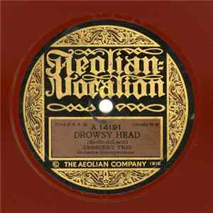 Crescent Trio / Charles Harrison - Drowsy Head / Peggy O'Neil FLAC
