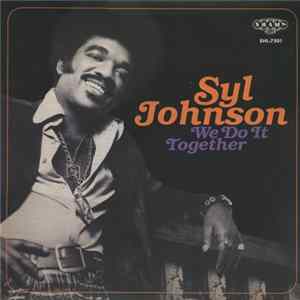 Syl Johnson - We Do It Together FLAC