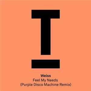 Weiss - Feel My Needs (Purple Disco Machine Remix) FLAC