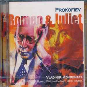 Prokofiev - Royal Philharmonic Orchestra, Vladimir Ashkenazy - Romeo & Juliet FLAC