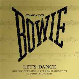 David Bowie - Let's Dance (Nile Rodgers' String Version) (Radio Edit) FLAC