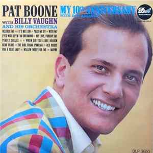 Pat Boone - My 10th Anniversary With Dot Records FLAC