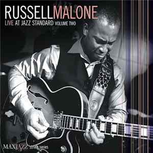 Russell Malone - Live At Jazz Standard Volume Two FLAC