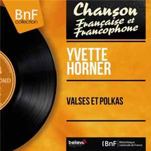 Yvette Horner - Valses Et Polkas FLAC