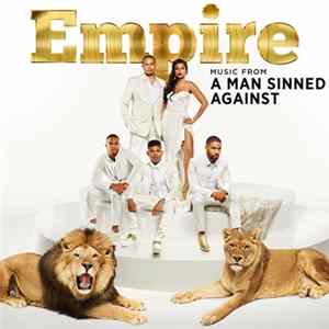 Empire Cast - Empire: Music From 'A Man Sinned Against' FLAC