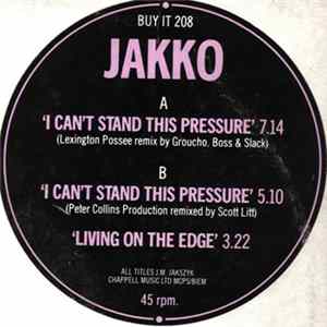 Jakko - I Can't Stand This Pressure FLAC