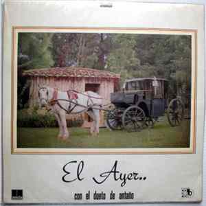 Dueto De Antaño - El Ayer... FLAC