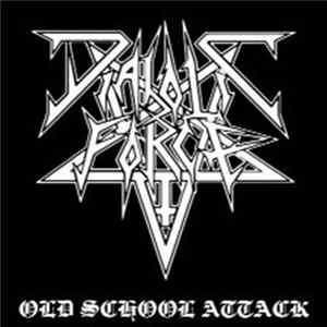 Diabolic Force - Old School Attack FLAC