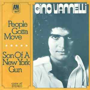 Gino Vannelli - People Gotta Move / Son Of A New York Gun FLAC