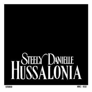 Hussalonia - Steely Danielle Hussalonia FLAC