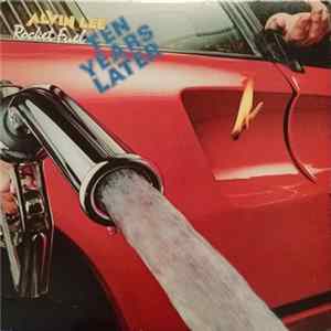Alvin Lee & Ten Years Later - Rocket Fuel FLAC