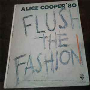 Alice Cooper - Flush The Fashion FLAC