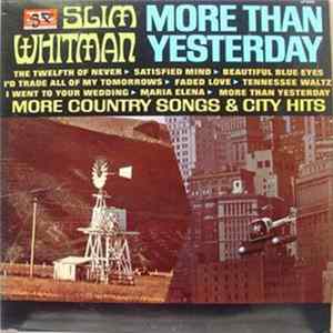 Slim Whitman - More Than Yesterday FLAC