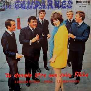 Les Gendarmes - Tu Devais Être Une Jolie Fille FLAC