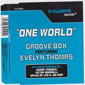 Groove Box Featuring Evelyn Thomas - One World FLAC