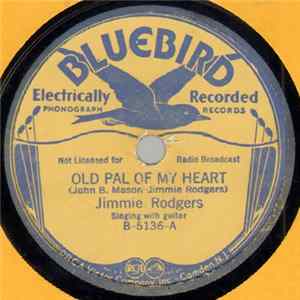 Jimmie Rodgers - Old Pal Of My Heart / Mississippi Moon FLAC
