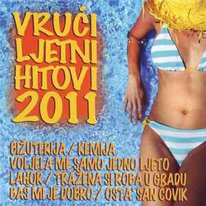 Various - Vrući Ljetni Hitovi 2011 FLAC