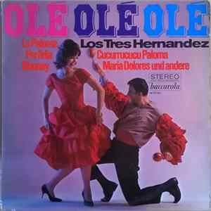 Los Tres Hernandez - Olé Olé Olé FLAC