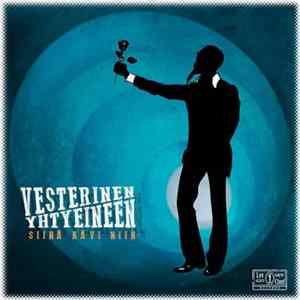 Vesterinen Yhtyeineen - Siinä Kävi Niin FLAC