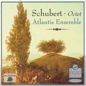 Schubert, Atlantis Ensemble - Octet FLAC