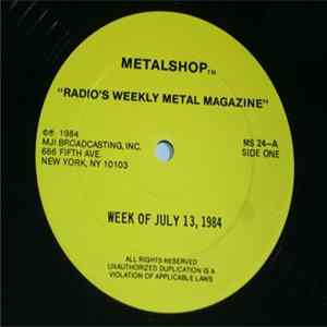 Various - Metalshop - Radio's Weekly Metal Magazine (Week Of July 13, 1984) FLAC