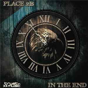 Place 2B - In The End / Warpath FLAC