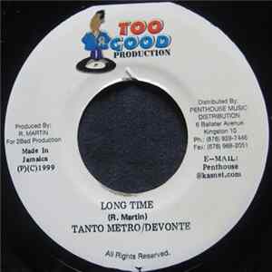 Tanto Metro & Devonte - Long Time FLAC