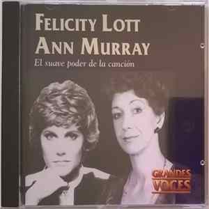 Felicity Lott, Ann Murray - El Suave Poder De La Canción FLAC