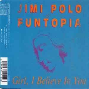 Funtopia - Girl, I Believe In You FLAC