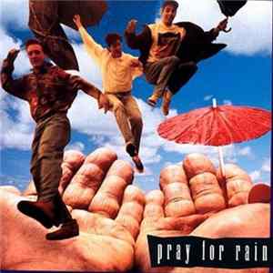 Pray For Rain - Pray For Rain FLAC