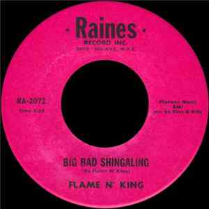 Flame N' King - Big Bad Shingaling FLAC