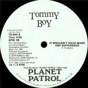 Planet Patrol - It Wouldn't Have Made Any Difference FLAC