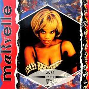 Marvelle - All The Way FLAC
