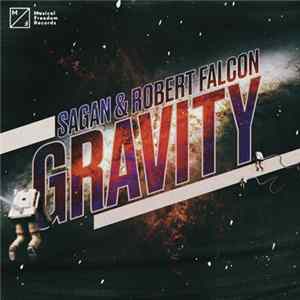 Sagan & Robert Falcon - Gravity FLAC